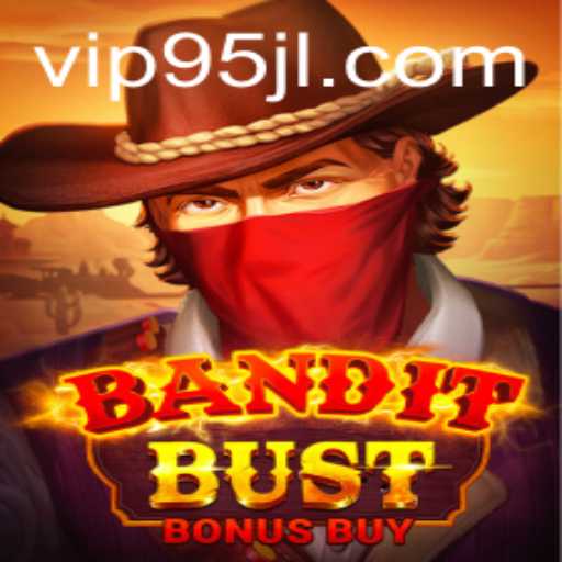 BanditBustBonusBuy: A Thrilling New Adventure in Gaming