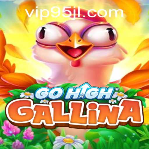 GoHighGallina: An Exciting New Adventure in the Gaming World