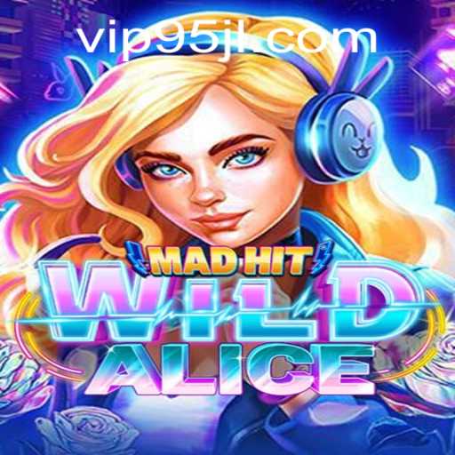 Discover the Enchanting World of MadHitWildAlice: A Game of Fantasy and Strategy